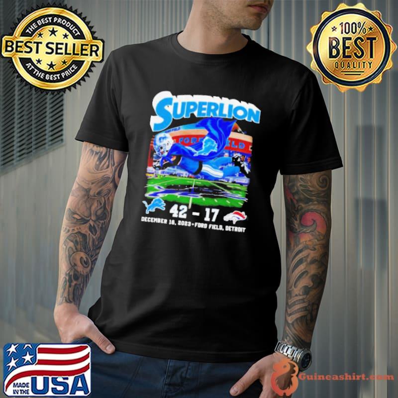 Superlion Detroit Lions 42 17 Denver Broncos December 16 2023 s Unisex