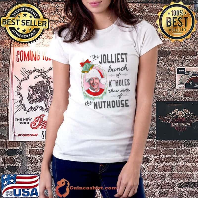 The Jolliest Bunch Of Aholes This Side Of Nuthouse Merry Xmas T-Shirt