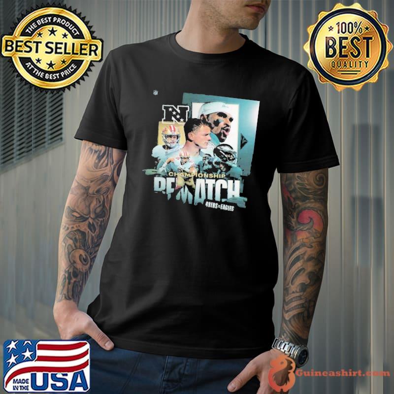 The NFC Championship Rematch San Francisco 49ers Vs Philadelphia Eagles Shirt Unisex