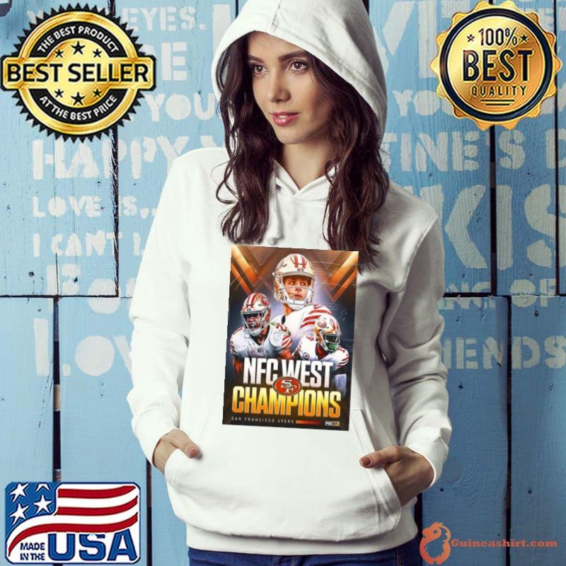 The San Francisco 49ers Win The West And Are The First Team To Win A Division Title This Nfl 2023 Season s Hoodie