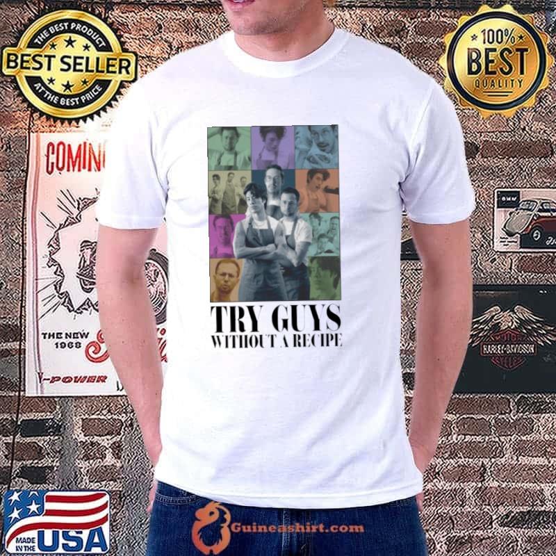 The Whole Damn Meal Try Guys Without A Recipe shirt