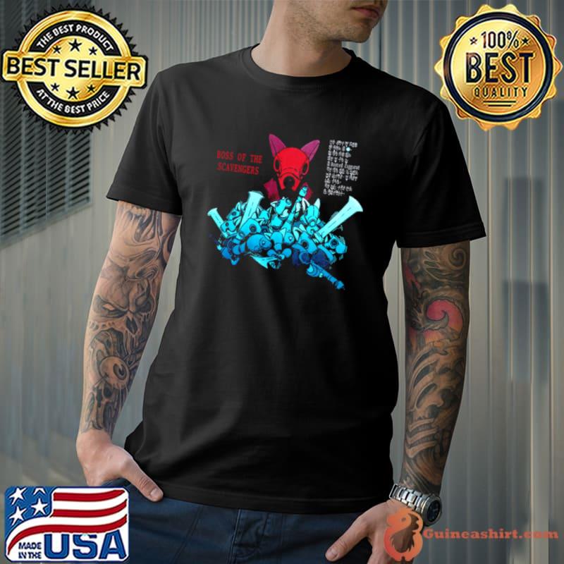 Tunic Boss Of Scavengers shirt