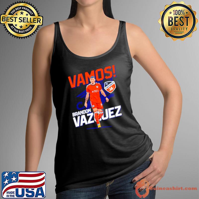 Vamos Brandon Vazquez FC Cincinnati s Tank Top