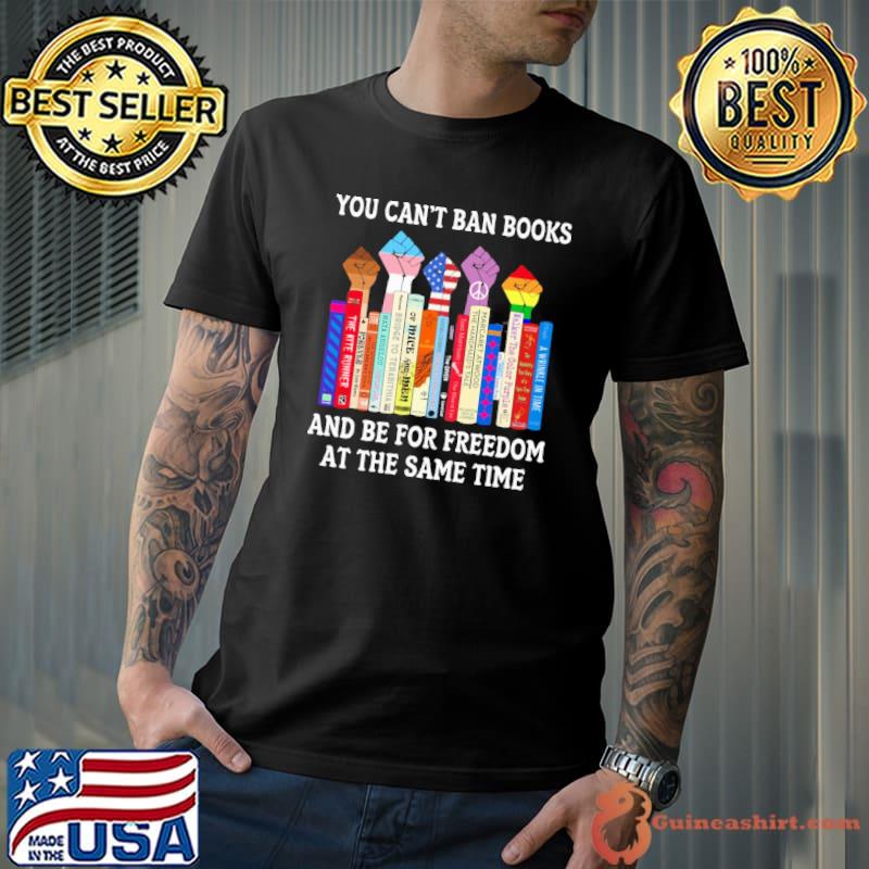 You can't ban books and be for freedom at the same time rbg lgbt s Unisex