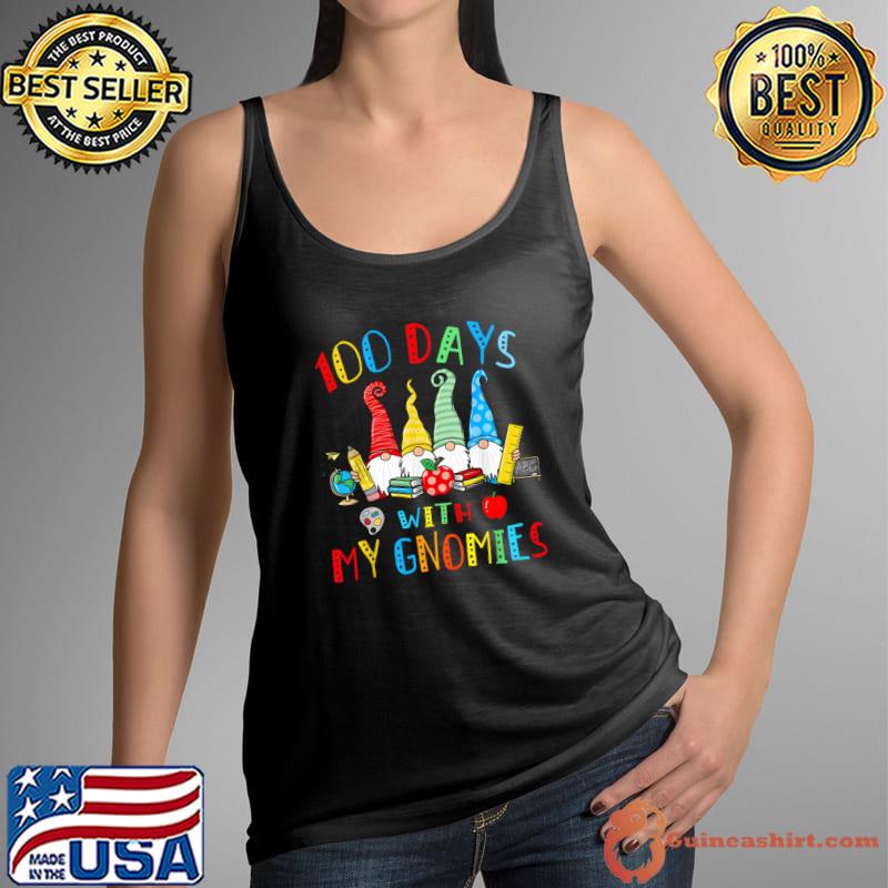100 Days With My Gnomies Happy 100th Day Of School T-Shirt