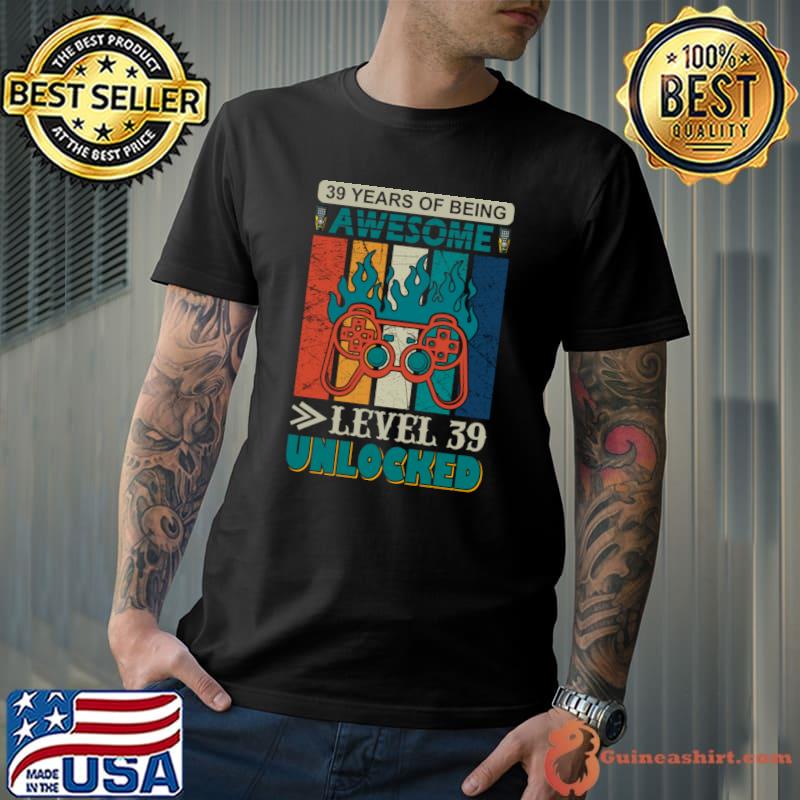 39 years of being awesome level 30 unclocked video game vintage T-Shirt