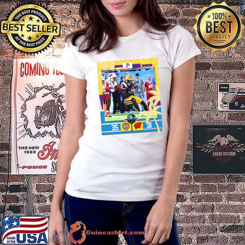Awesome lsu Tigers Win 35 31 Wisconsin Badgers Football 2024 Reliaquest Bowl Champions Final Score Shirt