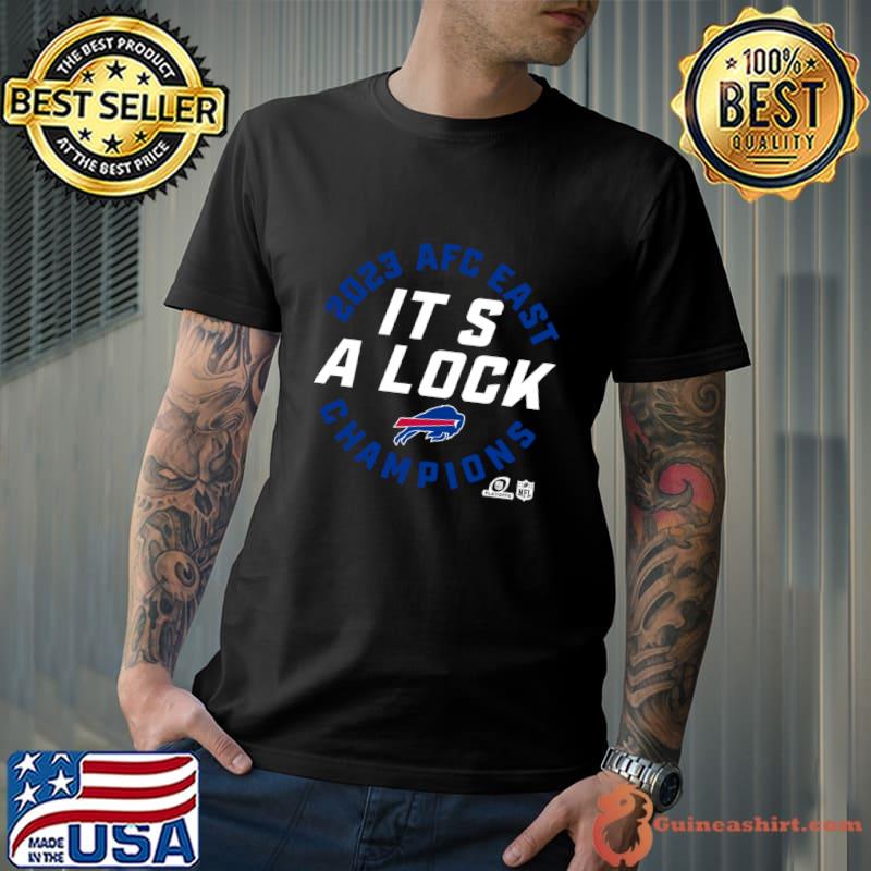 Bills afc east champions 2023 it's a lock T-Shirt