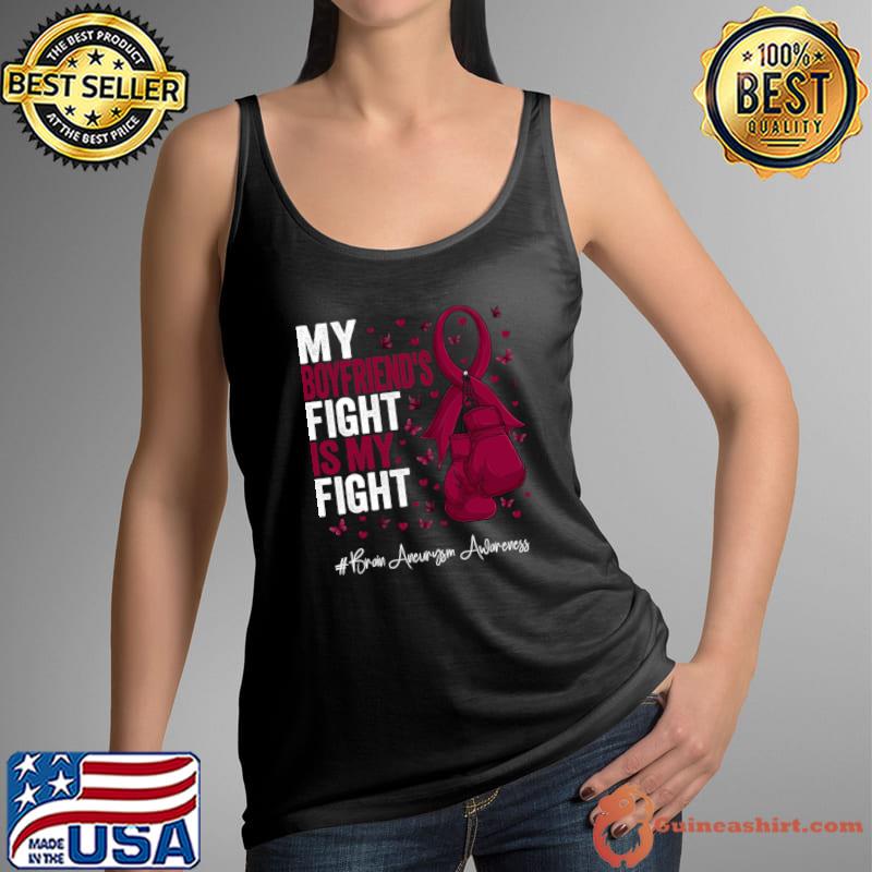 Burgundy Ribbon Boyfriend Fighter Brain Aneurysm Awareness Butterflies T-Shirt