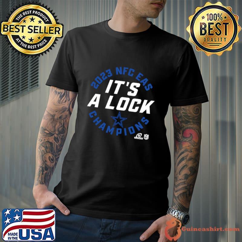 Cowboys NFC East Champions 2023 it's a lock T-Shirt