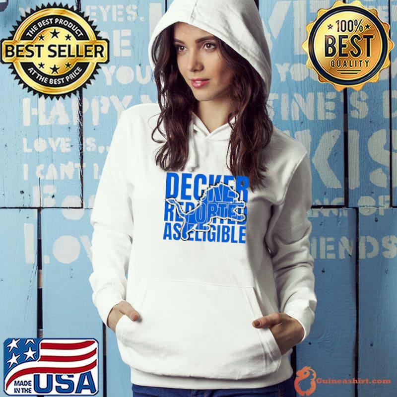 Decker Reported As Eligible Detroit Shirt