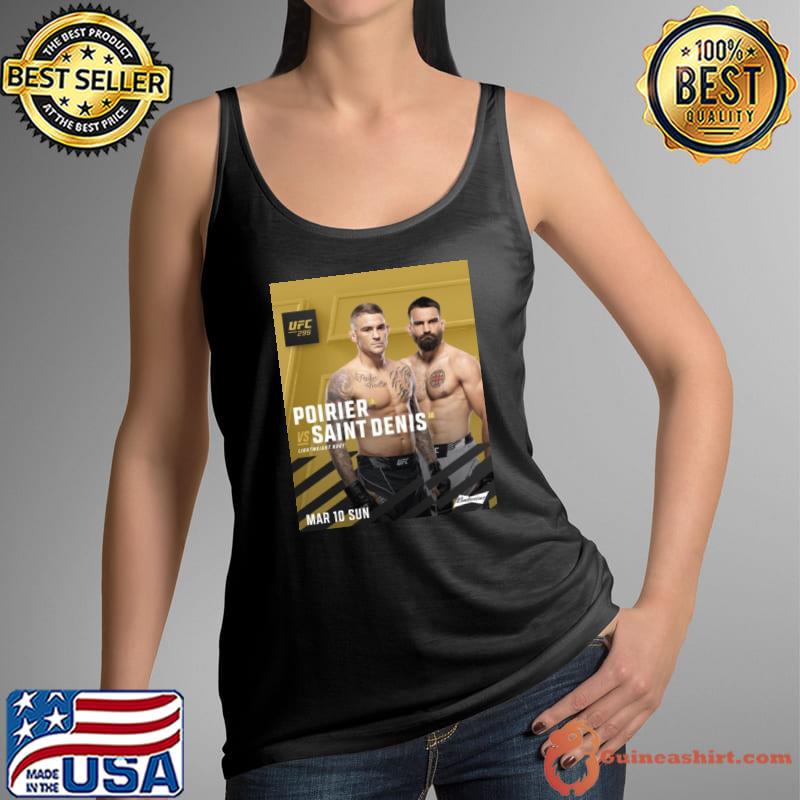Dustin Poirier Vs Benoit Saint Denis Lightweight Bout UFC 299 Shirt
