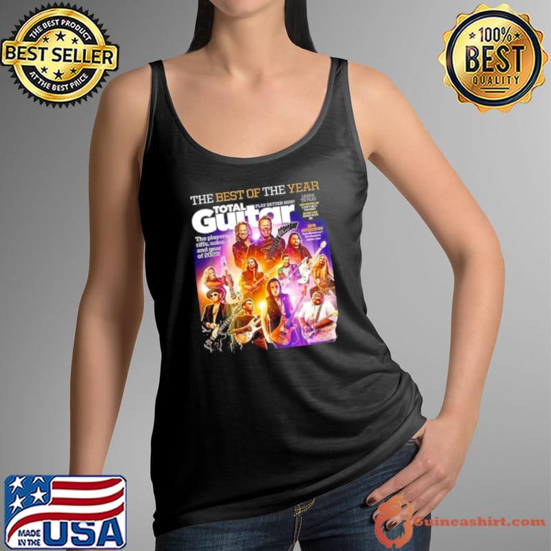 Funny the Best Of The Year Total Guitar Edition 379 With All The Best Of 2023 Issue Cover Poster Shirt Tank Top