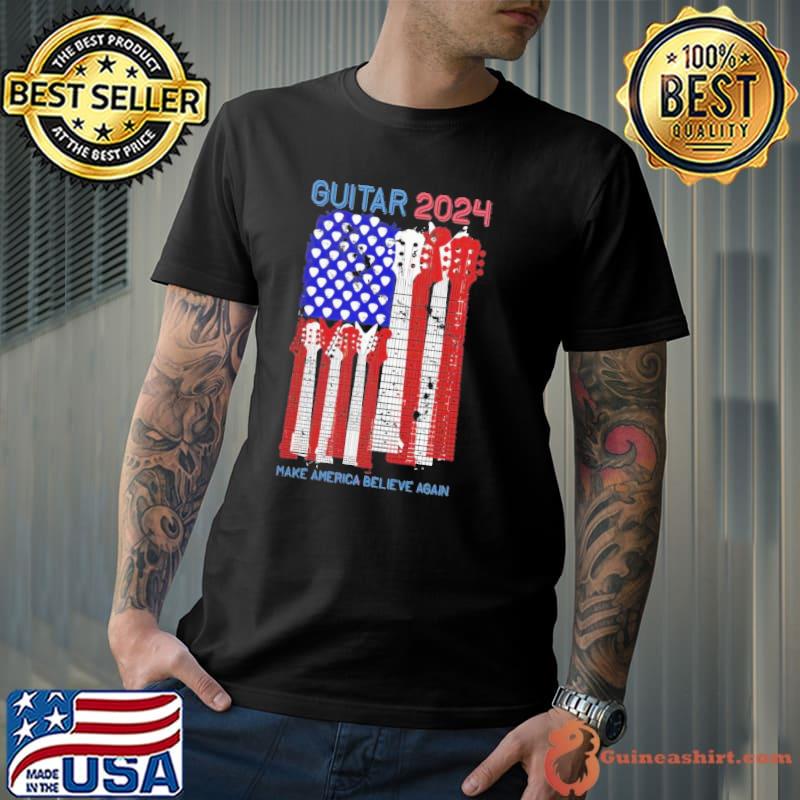 Guitar 2024 make americca believe again usa flag shirt