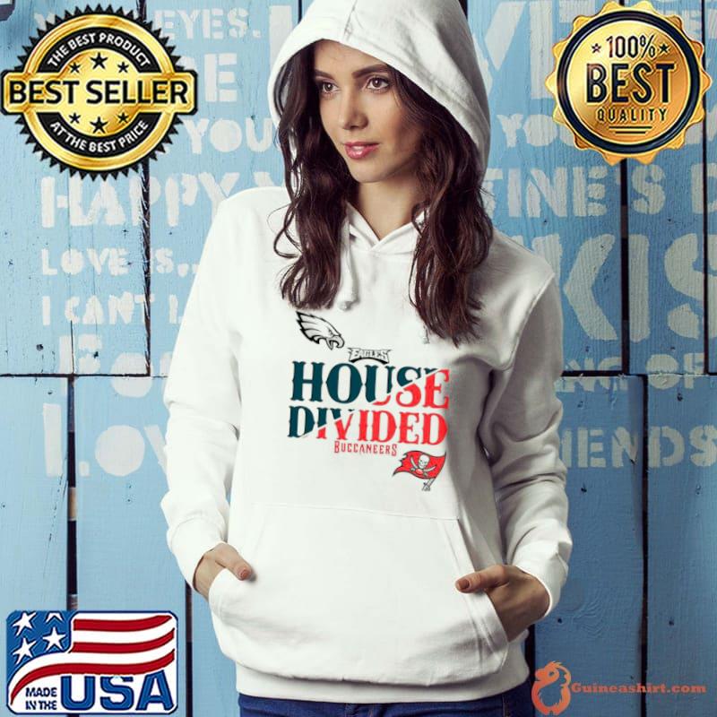 House Divided Tampa Bay Buccaneers vs Philadelphia Eagles s Hoodie