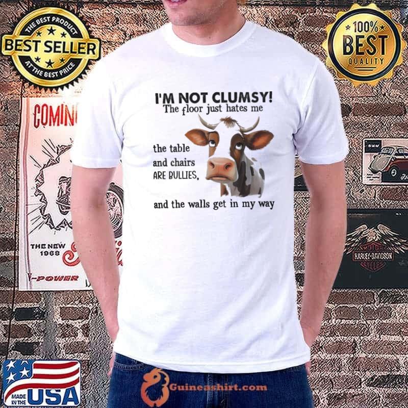I'm not clumsy the floor just hates me the table and chairs cow s Unisex