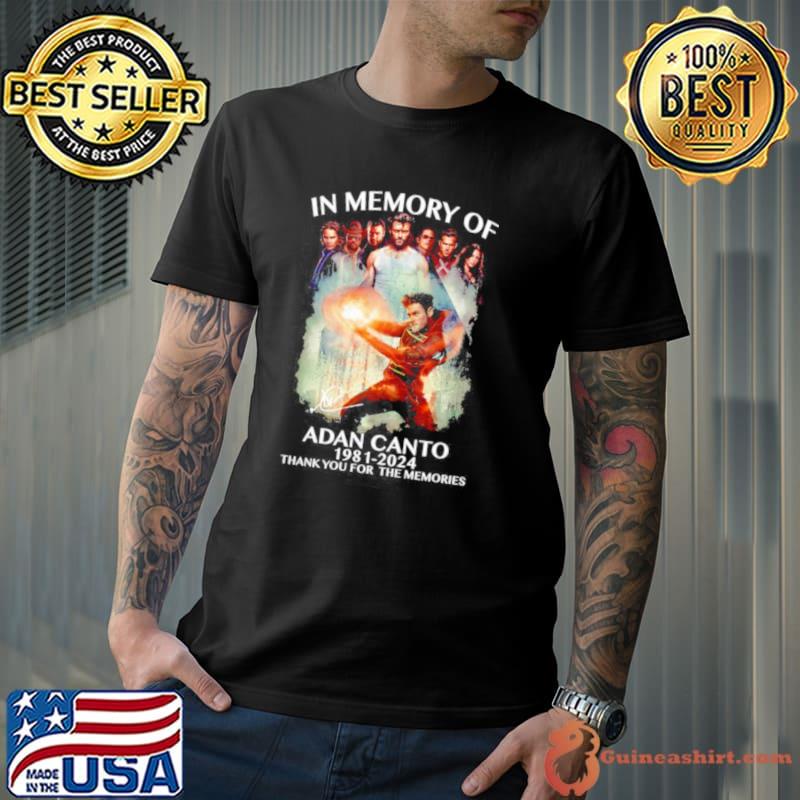 In memory of Adan Canto 1981 2024 thank you for the memories signature s Unisex