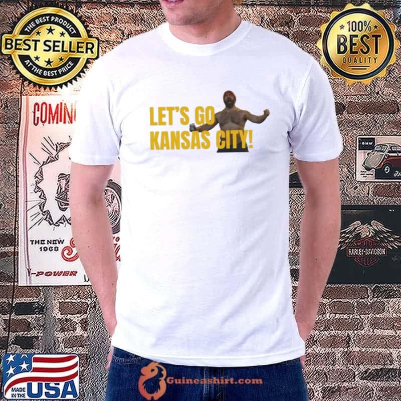 Jason Kelce let’s go Kansas city Chiefs shirt