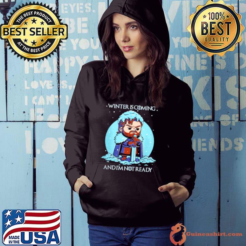 Jon Snow Game of Thrones winter is coming and I’m not ready shirt