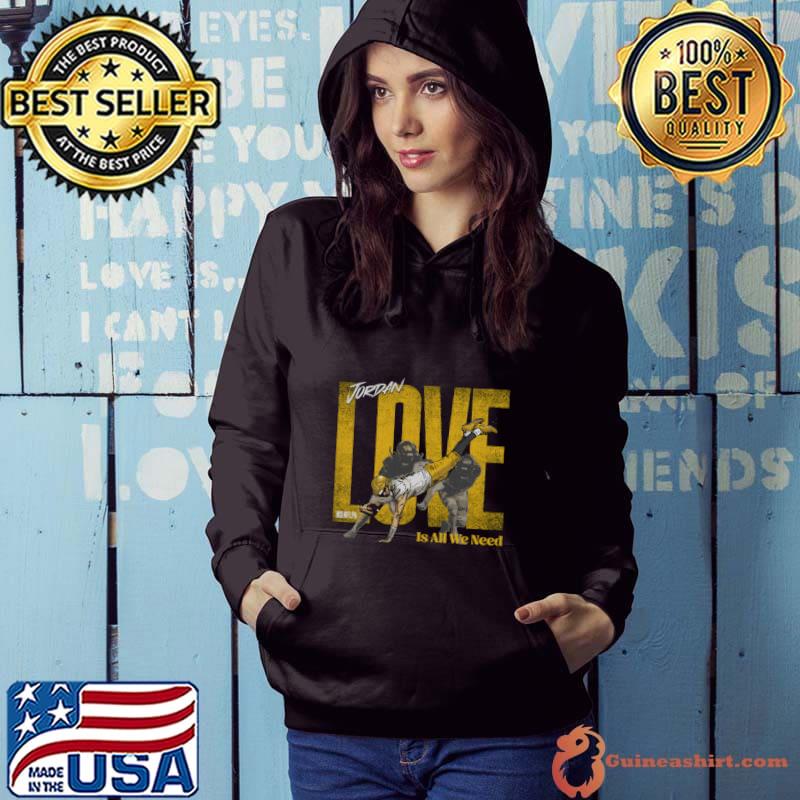 Jordan Love Green Bay Love Is All We Need Signature T-Shirt Hoodie