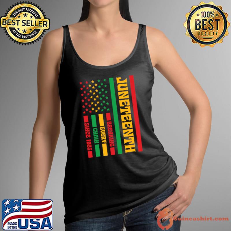 Juneteenth 1865 Breaking Every Chain Black History Month American Flag T-Shirt