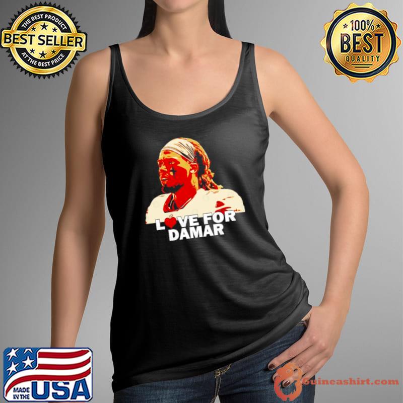 Love And Pray For Damar Hamlin Shirt
