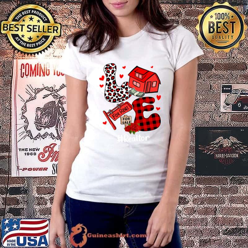 LOVE Realtor Life Leopard Red Plaid Rose Valentine's Day T-Shirt