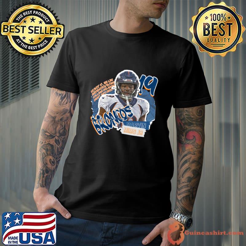 Marvin Mims Superstar American football wide receiver for the Denver Broncos T-Shirt