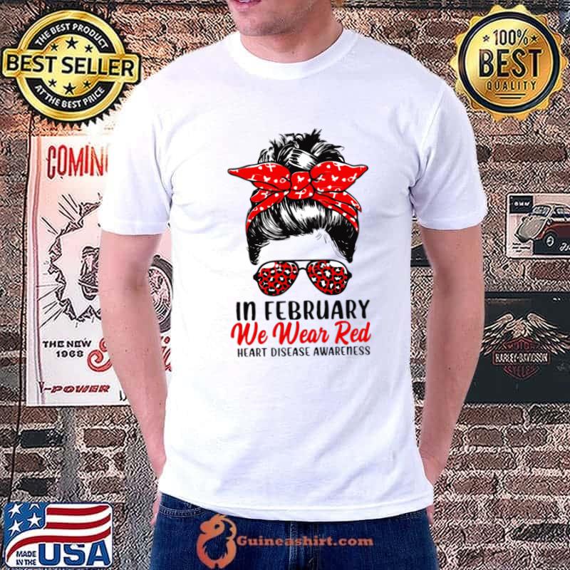 Messy Bun In February We Wear Red Heart Disease Awareness Leopard T-Shirt Unisex
