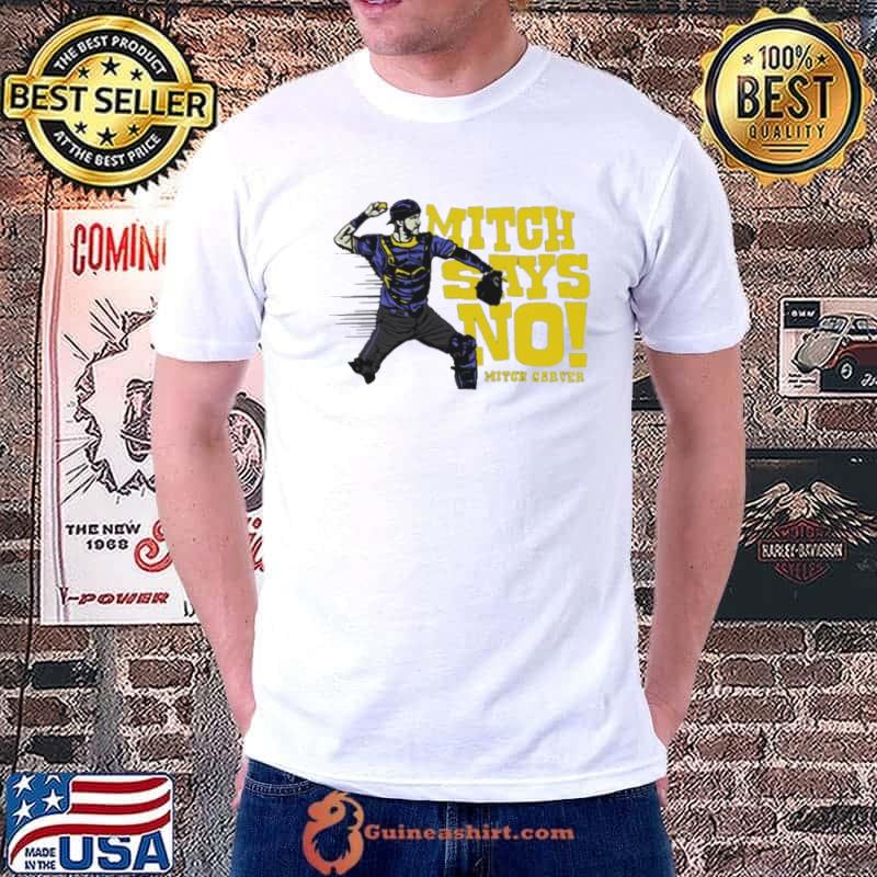 Mitch Garver Mitch Says No Seattle MLPBA shirt