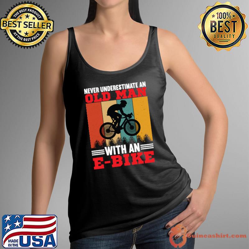 Never Underestimate An Old Man with a e-bike Vintage T-Shirt