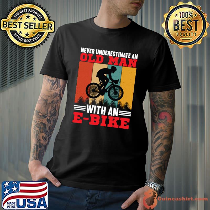 Never Underestimate An Old Man with a e-bike Vintage T-Shirt Unisex