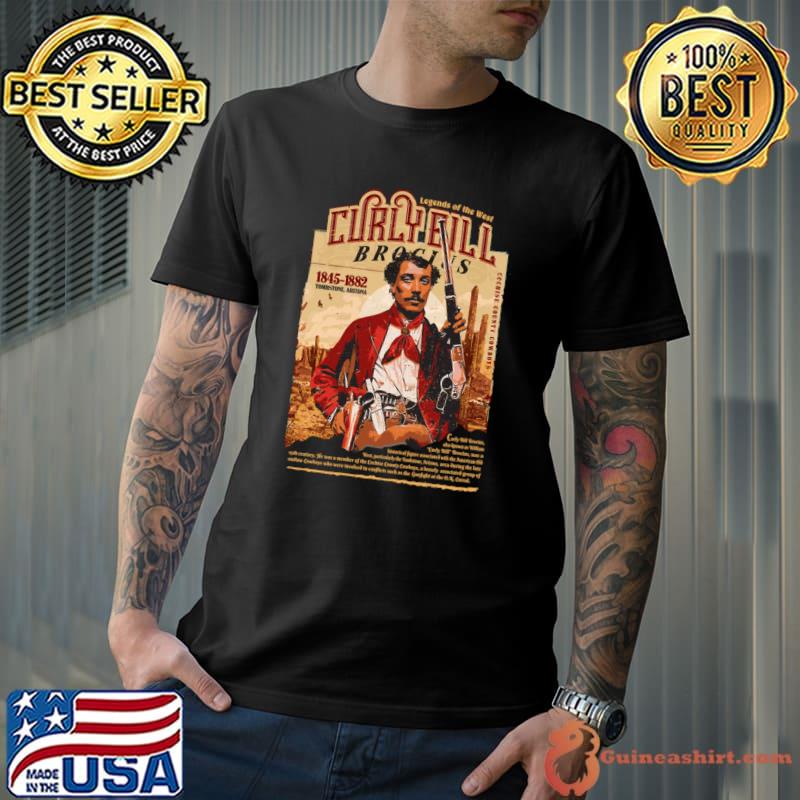 Nice curly Bill Brocius American gunman rustler and an outlaw Cowboy in the Cochise County T-Shirt Unisex