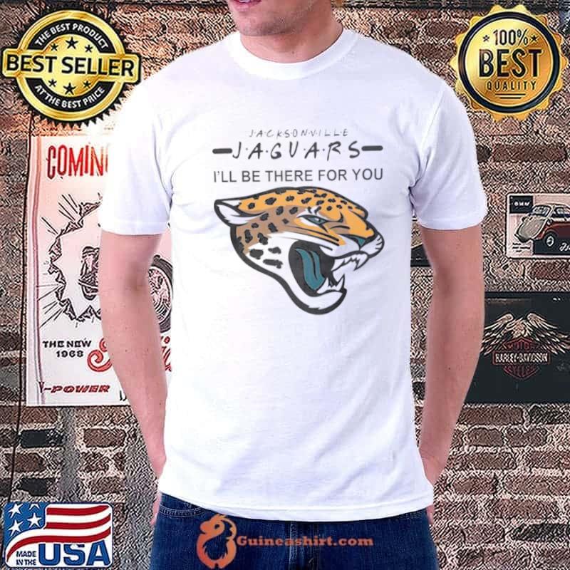 Nice jacksonville Jaguars Nfl I’ll Be There For You Logo Shirt Unisex