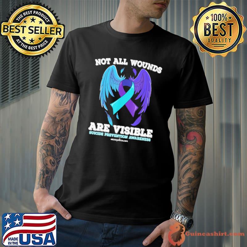 Not All Wounds Are Visible Suicide Awareness Wing shirt