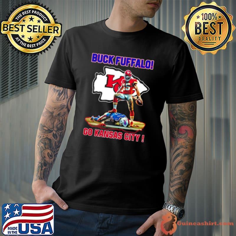 Official patrick Mahomes Josh Allen Buck Fuffalo Go Kansas City Shirt Unisex