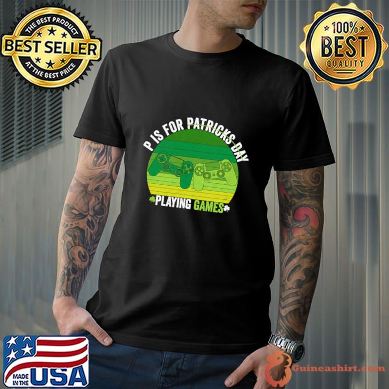 P Is For Playing Video Games Boys St Patricks Day Vintage Sunset T-Shirt
