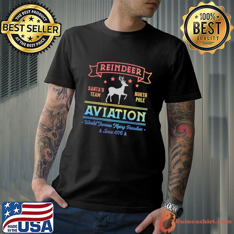 Reindeer Santa's team Aviation Would Famous Flying Reindeer Retro T-Shirt Unisex