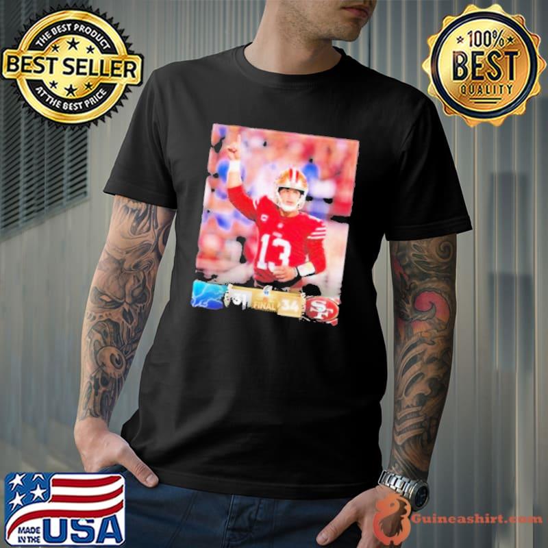 San Francisco 49Ers Win 34 31 Detroit Lions 2023 Nfc Champions Final Score shirt