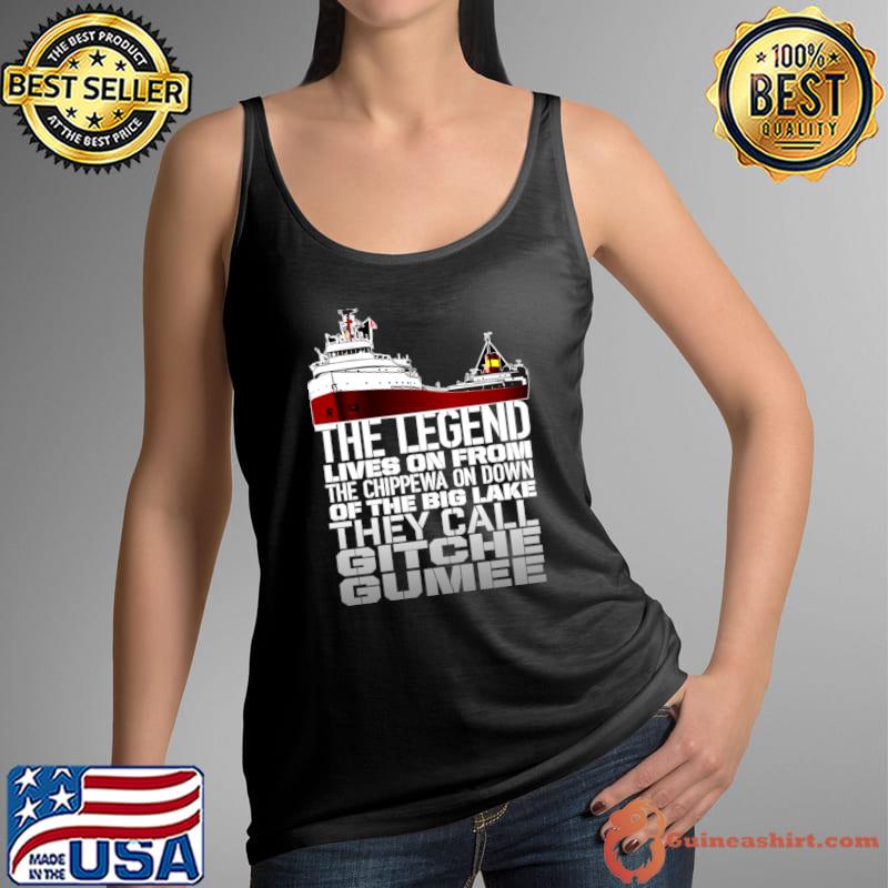 The Legend Lives On From The Chippewa On Down Of The Big Lake Gumee T-Shirt