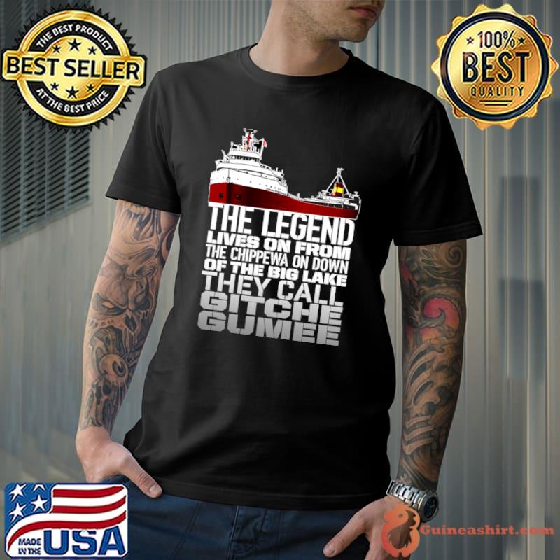The Legend Lives On From The Chippewa On Down Of The Big Lake Gumee T-Shirt Unisex