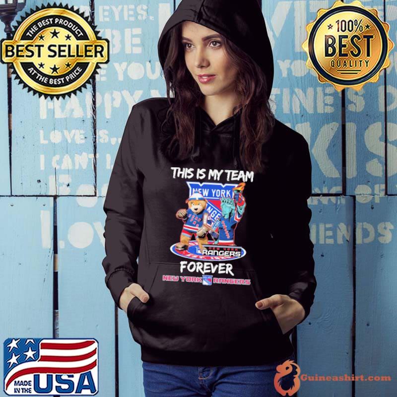 THis is my team new york rangers forever shirt