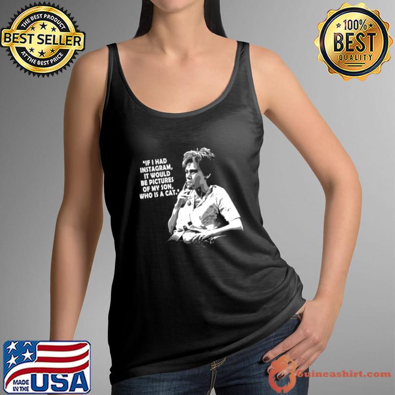 Top kate Mckinnon If i had it would be picture of my son who a cat quote T-Shirt Tank Top