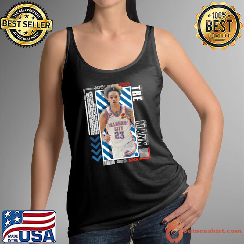 Tre Mann American professional basketball player for the Oklahoma City Thunder T-Shirt