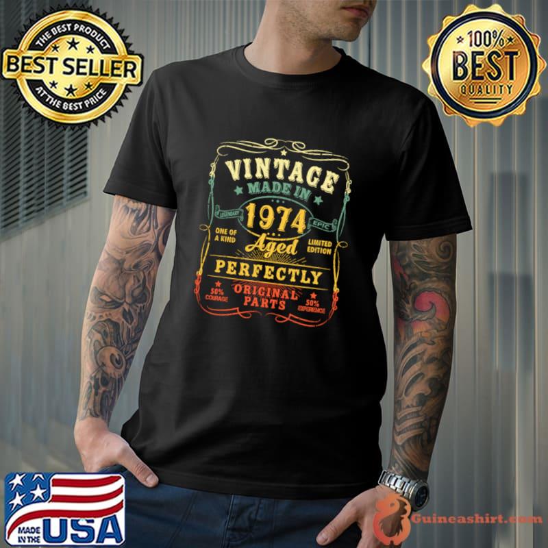 Vintage Made In 50th Birthday For 50 Year Old Man 1974 Birthday T-Shirt Unisex