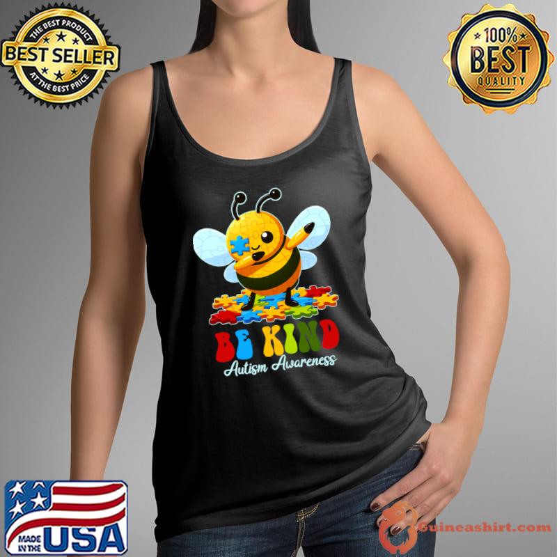 Be Kind Autism Awareness Puzzle Bee Dabbing Support T-Shirt Tank Top