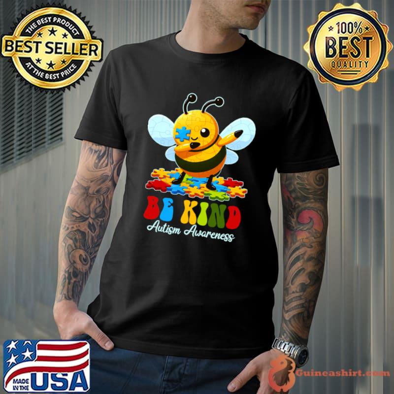 Be Kind Autism Awareness Puzzle Bee Dabbing Support T-Shirt