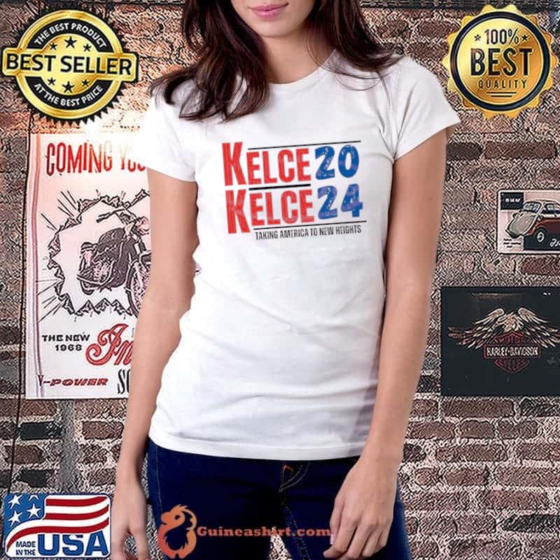 Best kelce 2024 Taking America To New Heights s Ladiestee