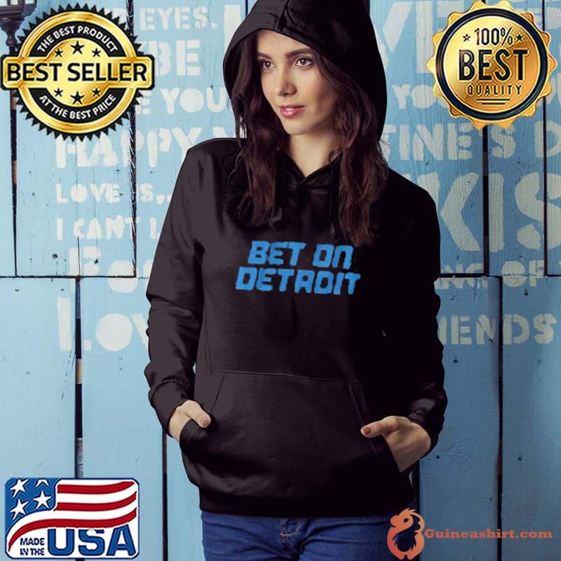 Bet On Detroit Shirt