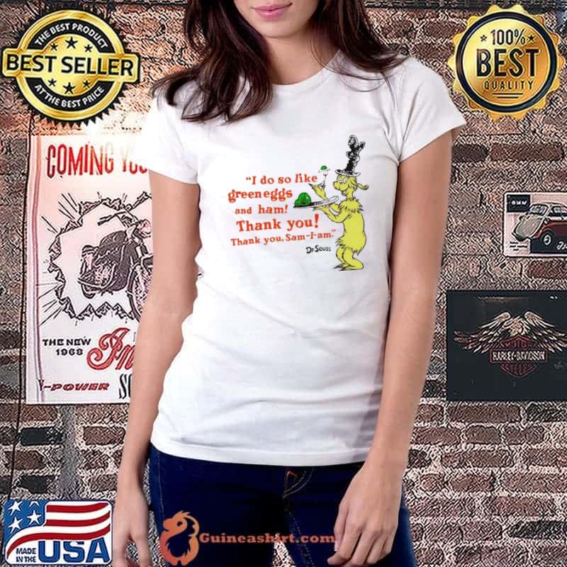Dr Seuss I do so like greeneggs and ham shirt